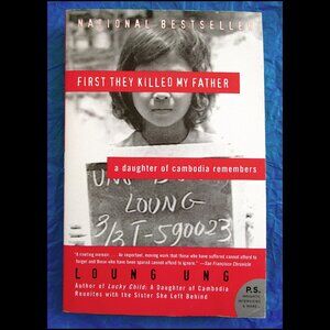 Book- First They Killed My Father: A Daughter of Cambodia Remembers by Loung Ung